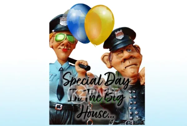 K2 spice spray on big house birthday card